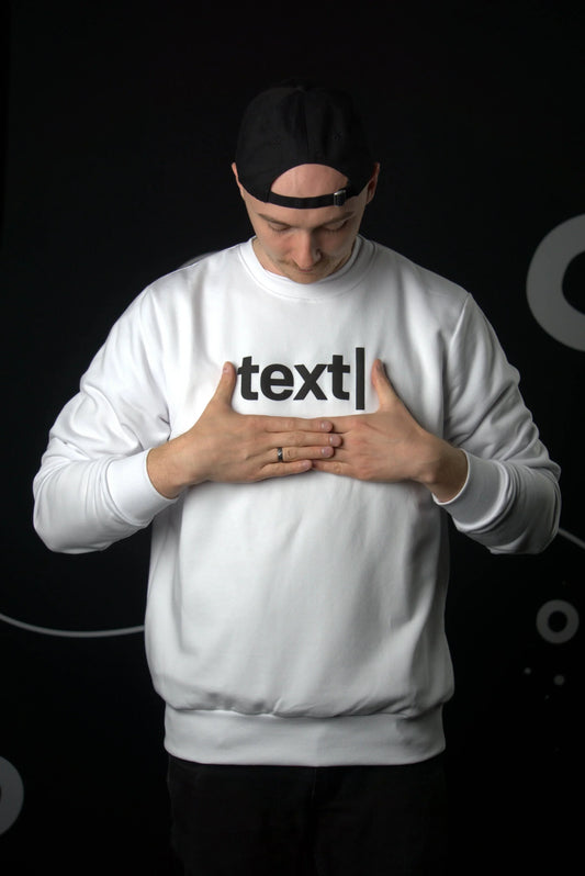 text| Sweatshirt | Unisex | white