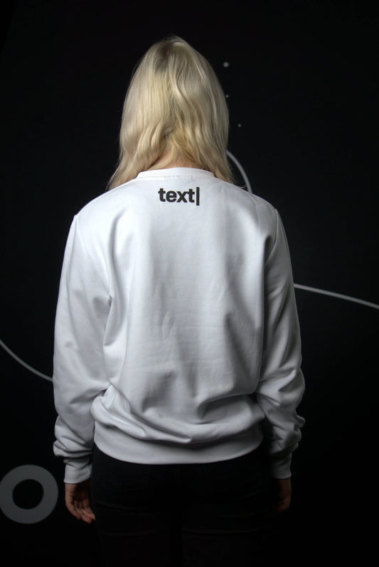 text| Sweatshirt | Unisex | white