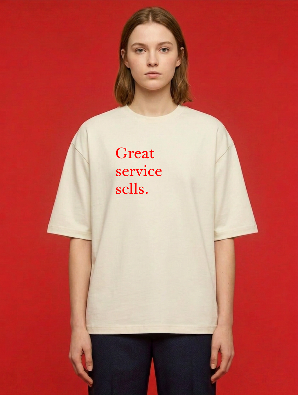 Great service sells - Oversized t-shirt
